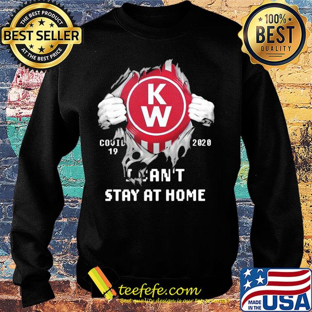 Blood insides kenworth covid-19 2020 I can't stay at home s Sweater Blood insides kenworth covid-19 2020 I can't stay at home s Sweater