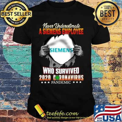 Blood insides never underestimate a siemens employee who survived 2020 coronavirus pandemic shirt