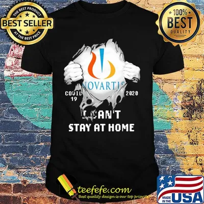 Blood insides novartis covid-19 2020 i can't stay at home shirt