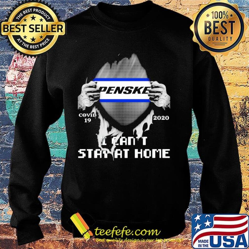Blood insides penske covid-19 2020 i can't stay at home s Sweater Blood insides penske covid-19 2020 i can't stay at home s Sweater