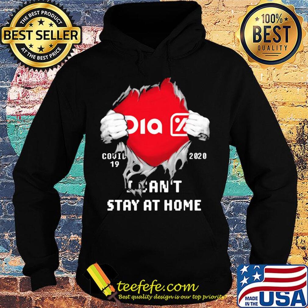 Blood insides supermercados dia covid-19 2020 I can't stay at home s Hoodie Blood insides supermercados dia covid-19 2020 I can't stay at home s Hoodie