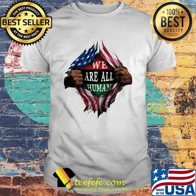 Blood insides we are all human american flag independence day shirt