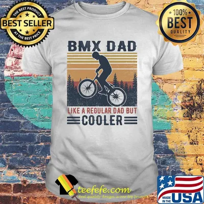 Bmx dad like a regular dad but cooler happy father's day vintage retro shirt