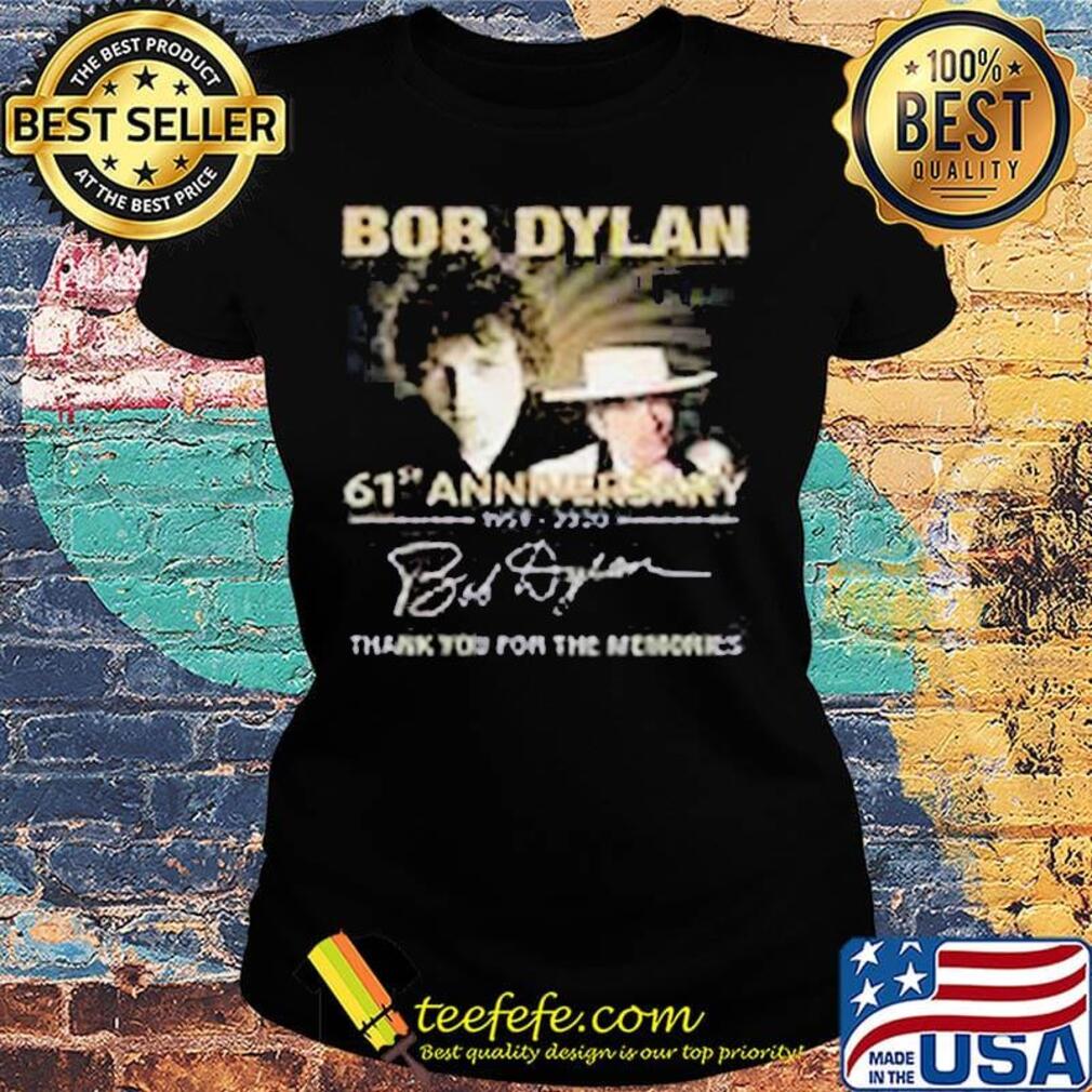 Bob dylan 61st anniversary 1959 2020 thank you for the memories signature lights s Ladies tee Bob dylan 61st anniversary 1959 2020 thank you for the memories signature lights s Ladies tee