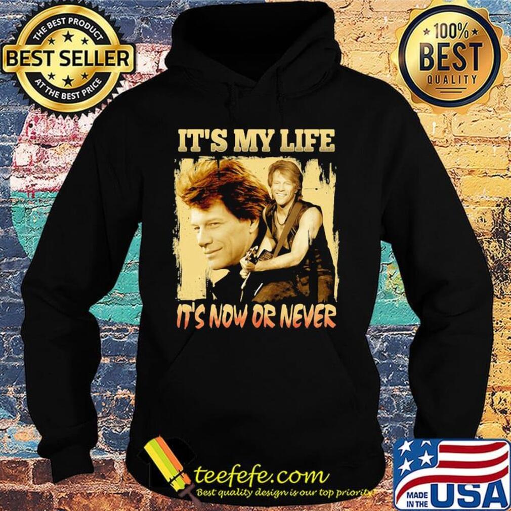 Bon jovi guitar it's my life it's now or never s Hoodie Bon jovi guitar it's my life it's now or never s Hoodie