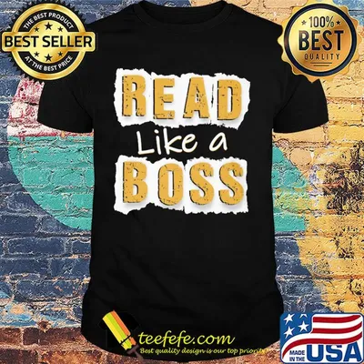Books read like a boss shirt