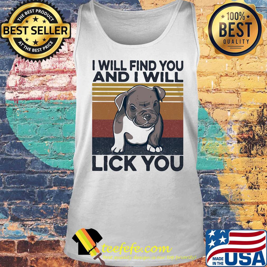 Boxer I will find you and I will lick you vintage retro s Tank top Boxer I will find you and I will lick you vintage retro s Tank top