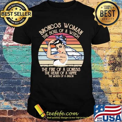 Broncos woman the soul of a witch the fire of a Lioness Vintage retro shirt