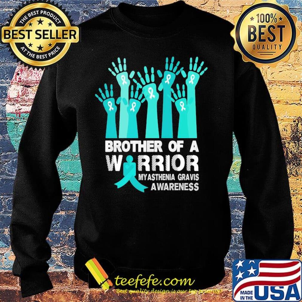 Brother of a warrior myasthenia gravis awareness s Sweater Brother of a warrior myasthenia gravis awareness s Sweater
