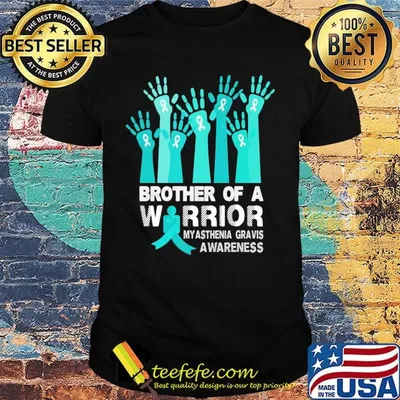 Brother of a warrior myasthenia gravis awareness shirt