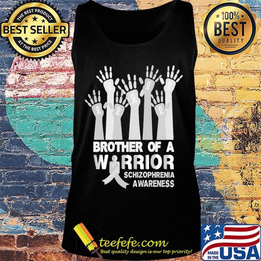 Brother of a warrior schizophrenia awareness s Tank top Brother of a warrior schizophrenia awareness s Tank top