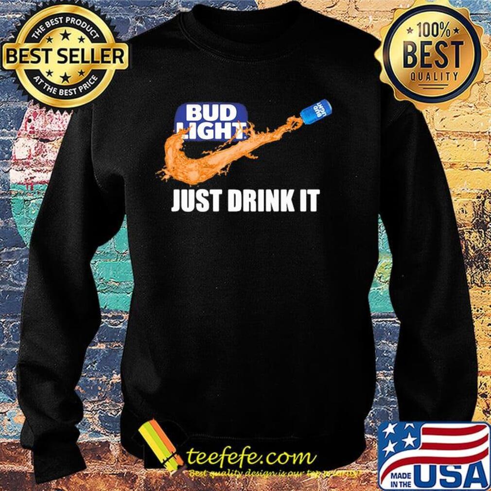 Bud light beer logo nike just drink it s Sweater Bud light beer logo nike just drink it s Sweater