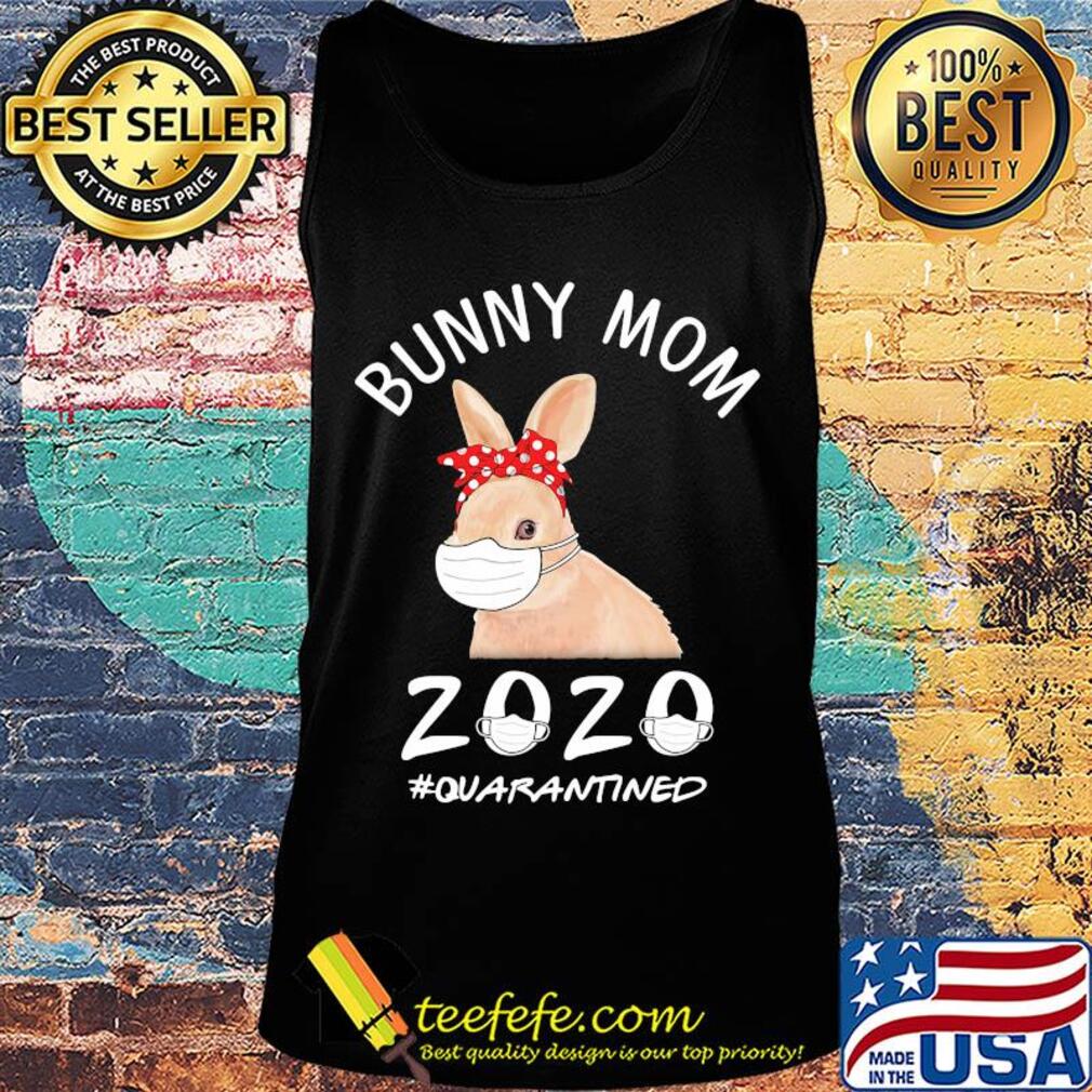 Bunny mom mask 2020 quarantined covid-19 s Tank top Bunny mom mask 2020 quarantined covid-19 s Tank top