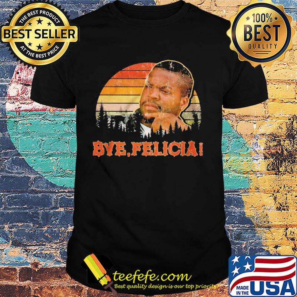 Bye felicia urban hip hop rap vintage retro shirt