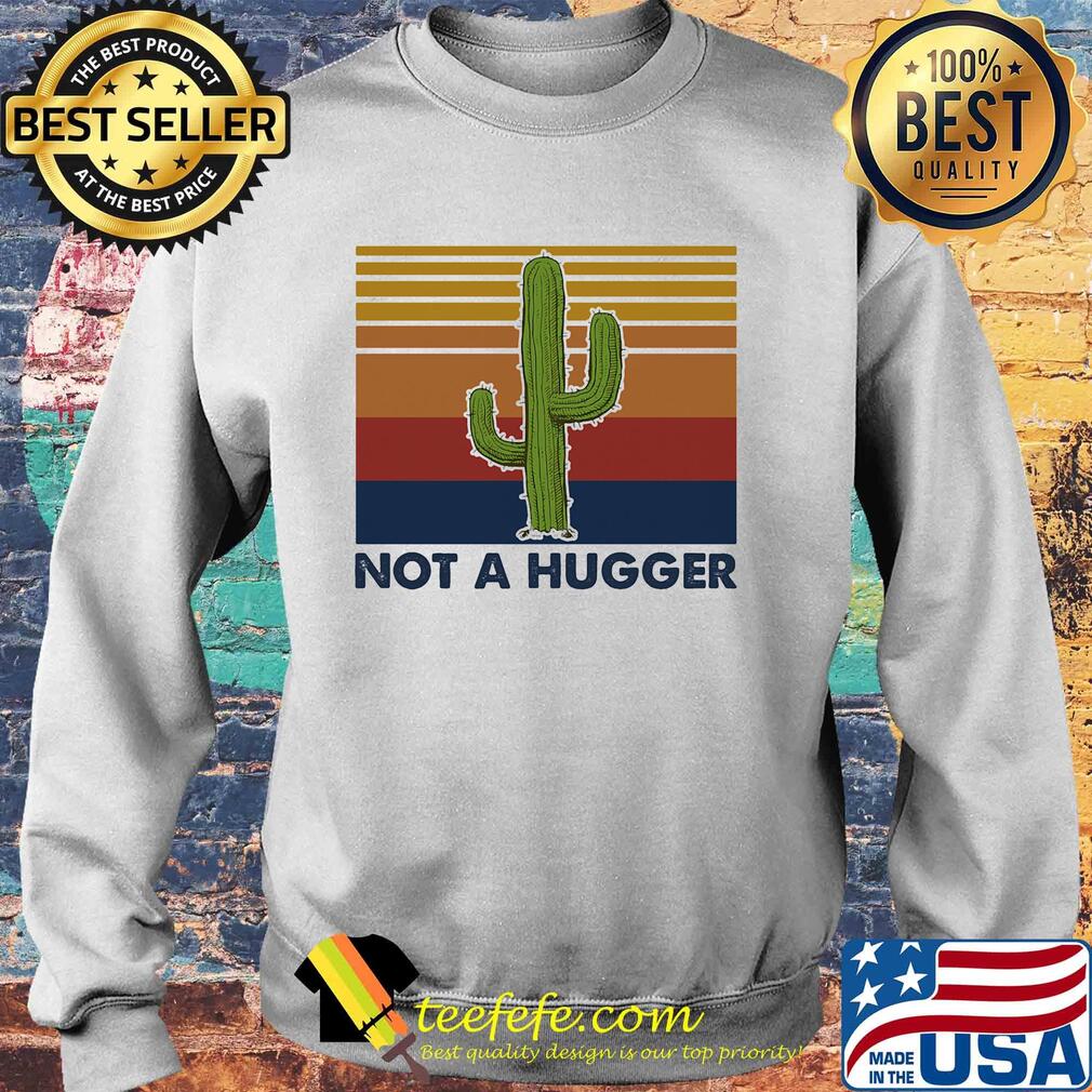 Cactus Not a hugger vintage retro s Sweater Cactus Not a hugger vintage retro s Sweater