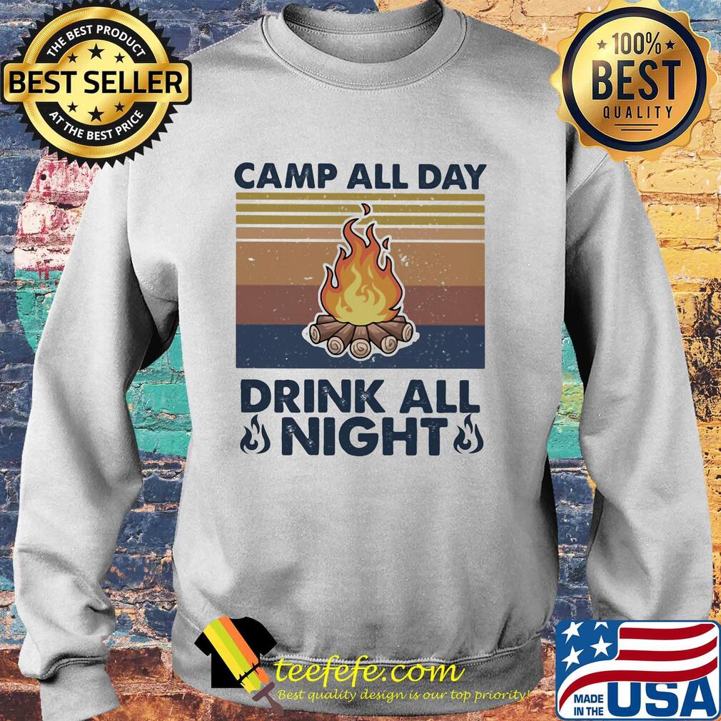 Camp all day drink all night fire vintage retro s Sweater Camp all day drink all night fire vintage retro s Sweater
