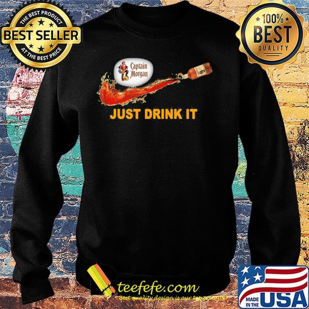 Captain morgan wine nike just drink it s Sweater Captain morgan wine nike just drink it s Sweater