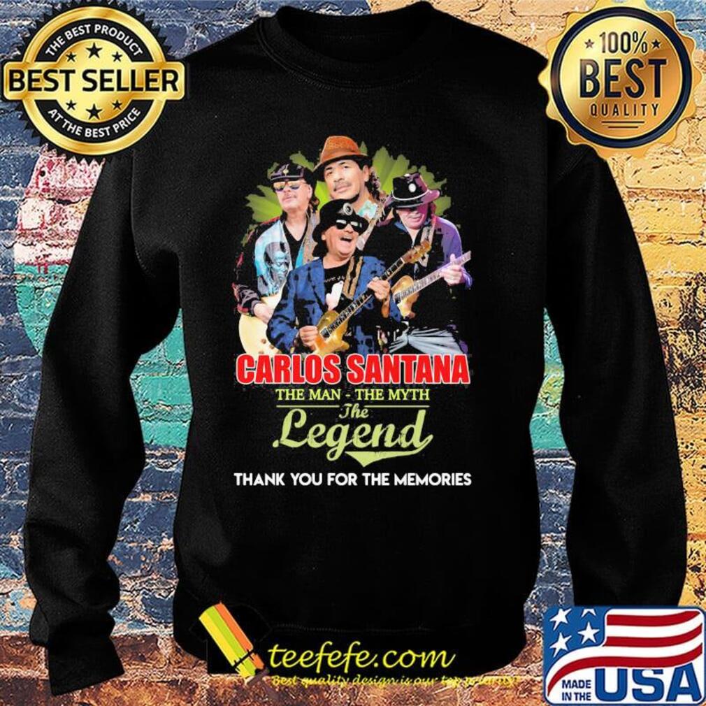 Carlos santana guitar the man the myth the legend thank you for the memories s Sweater Carlos santana guitar the man the myth the legend thank you for the memories s Sweater