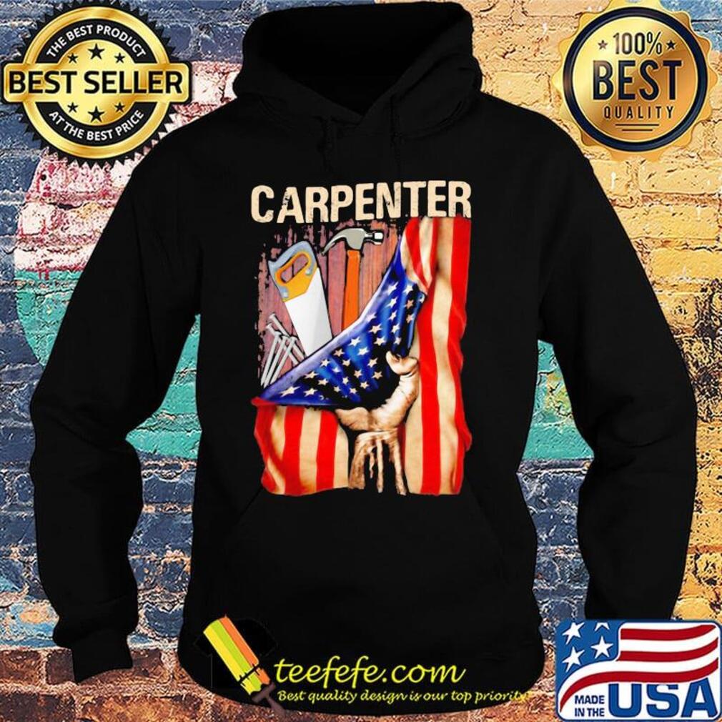 Carpenter American flag independence day s Hoodie Carpenter American flag independence day s Hoodie