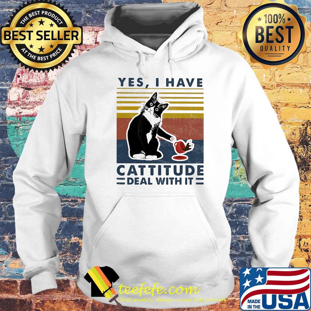 Cat yes i have cattitude deal with it vintage retro s Hoodie Cat yes i have cattitude deal with it vintage retro s Hoodie