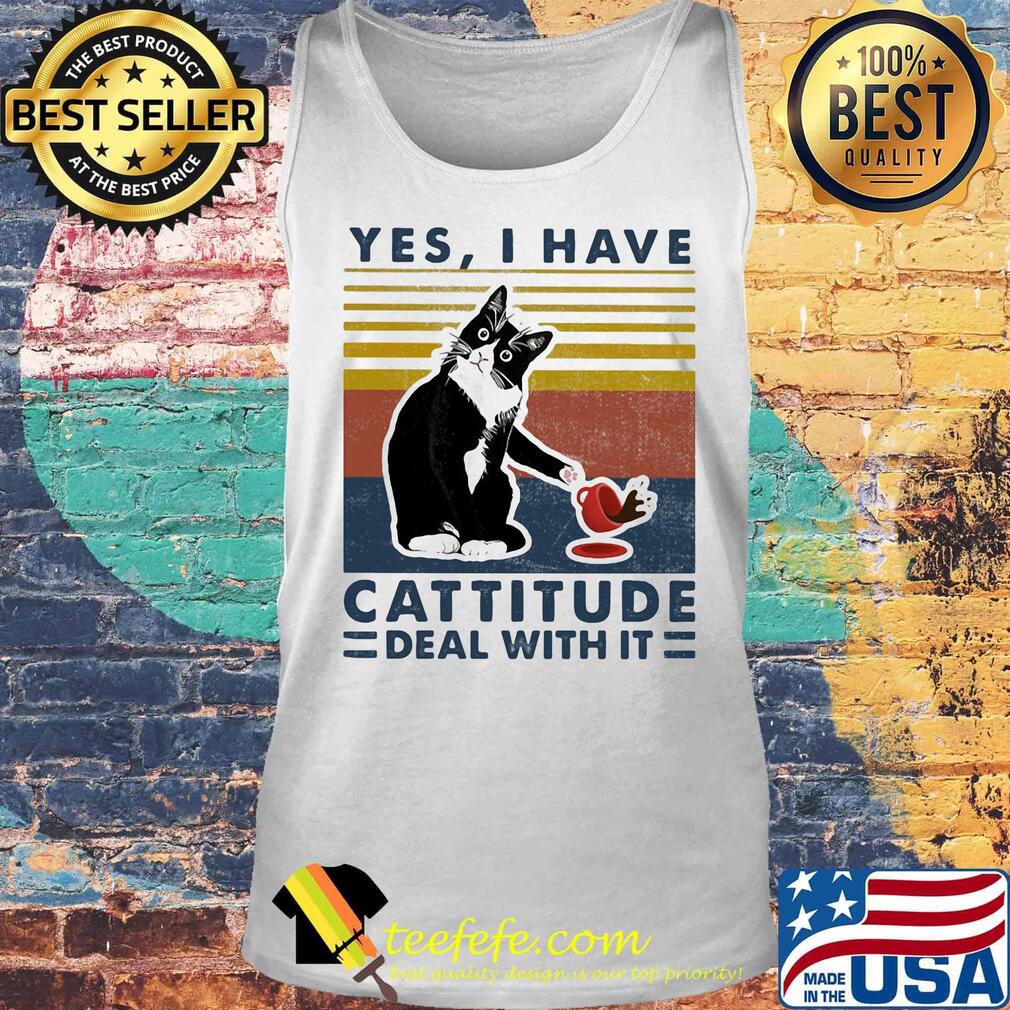 Cat yes i have cattitude deal with it vintage retro s Tank top Cat yes i have cattitude deal with it vintage retro s Tank top