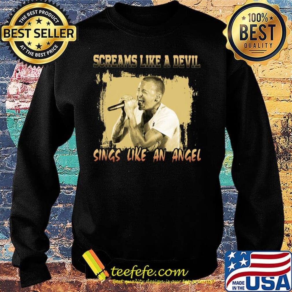 Chester bennington screams like a devil sings like an angel s Sweater Chester bennington screams like a devil sings like an angel s Sweater