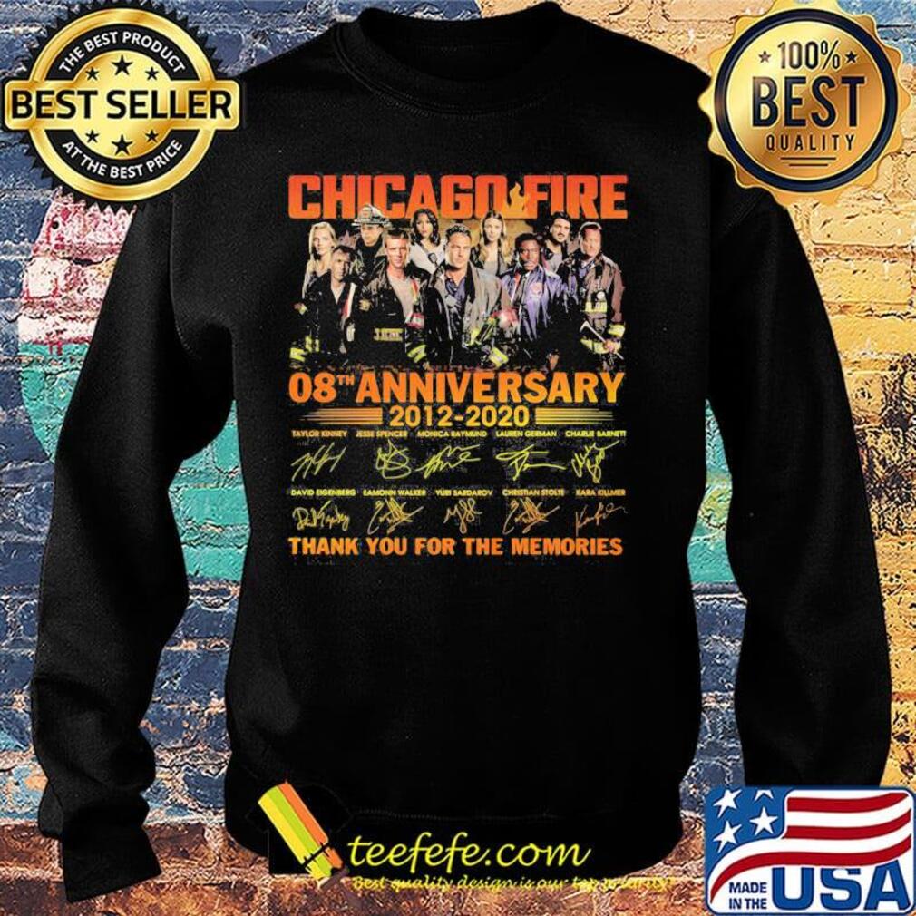 Chicago fire 08th anniversary 2012 2020 thank you for the memories signatures s Sweater Chicago fire 08th anniversary 2012 2020 thank you for the memories signatures s Sweater
