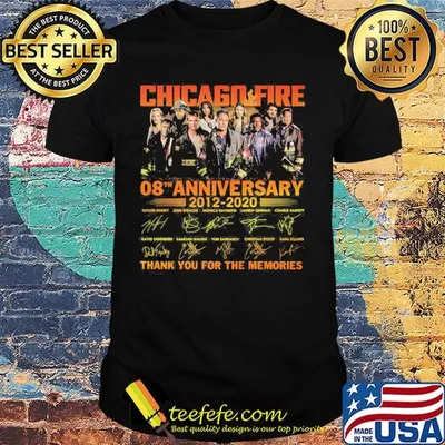 Chicago fire 08th anniversary 2012 2020 thank you for the memories signatures shirt
