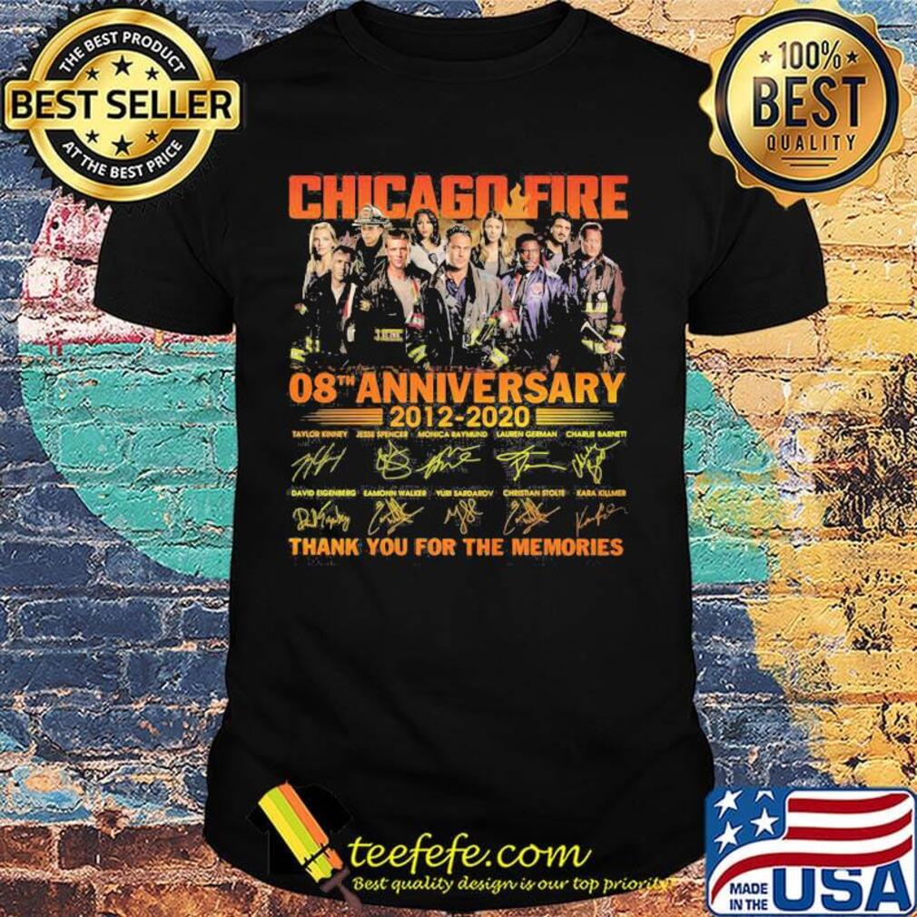 Chicago fire 08th anniversary 2012 2020 thank you for the memories signatures shirt Chicago fire 08th anniversary 2012 2020 thank you for the memories signatures shirt