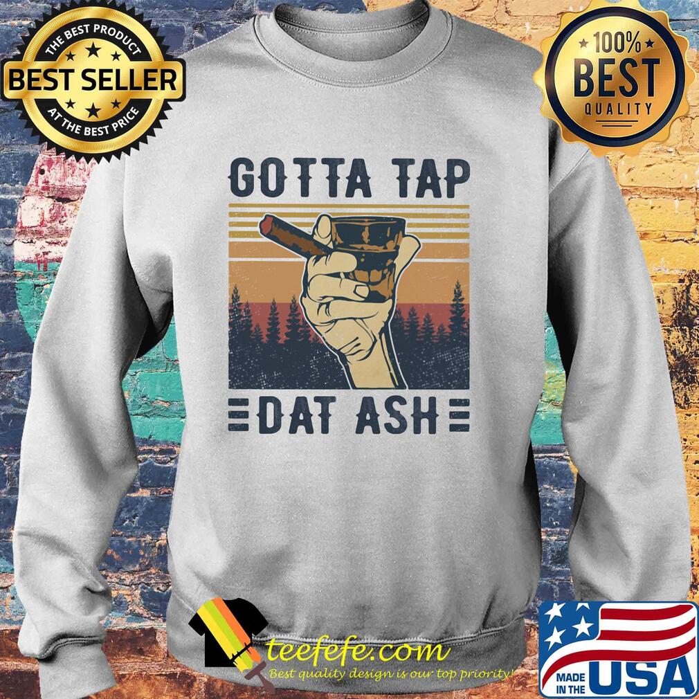 Cigar gotta tap dat ash vintage s Sweater Cigar gotta tap dat ash vintage s Sweater