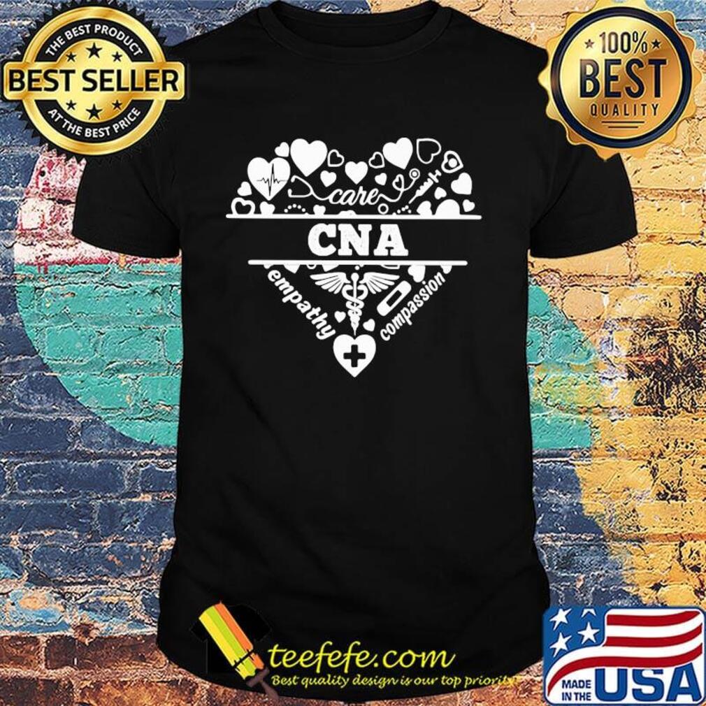 Cna care empathy compassion heartbeat heart shirt Cna care empathy compassion heartbeat heart shirt