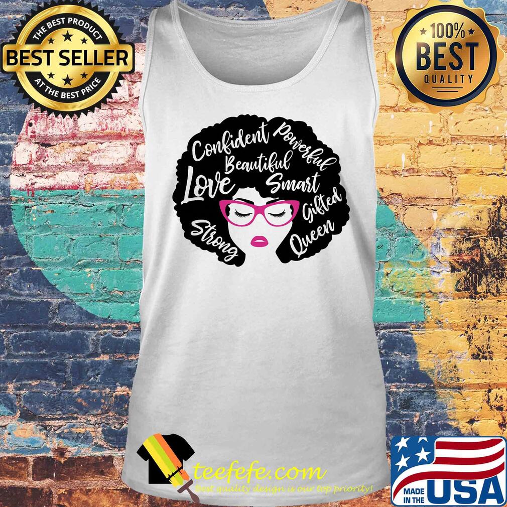 Confident powerful beautiful love smart strong gifted queen s Tank top Confident powerful beautiful love smart strong gifted queen s Tank top