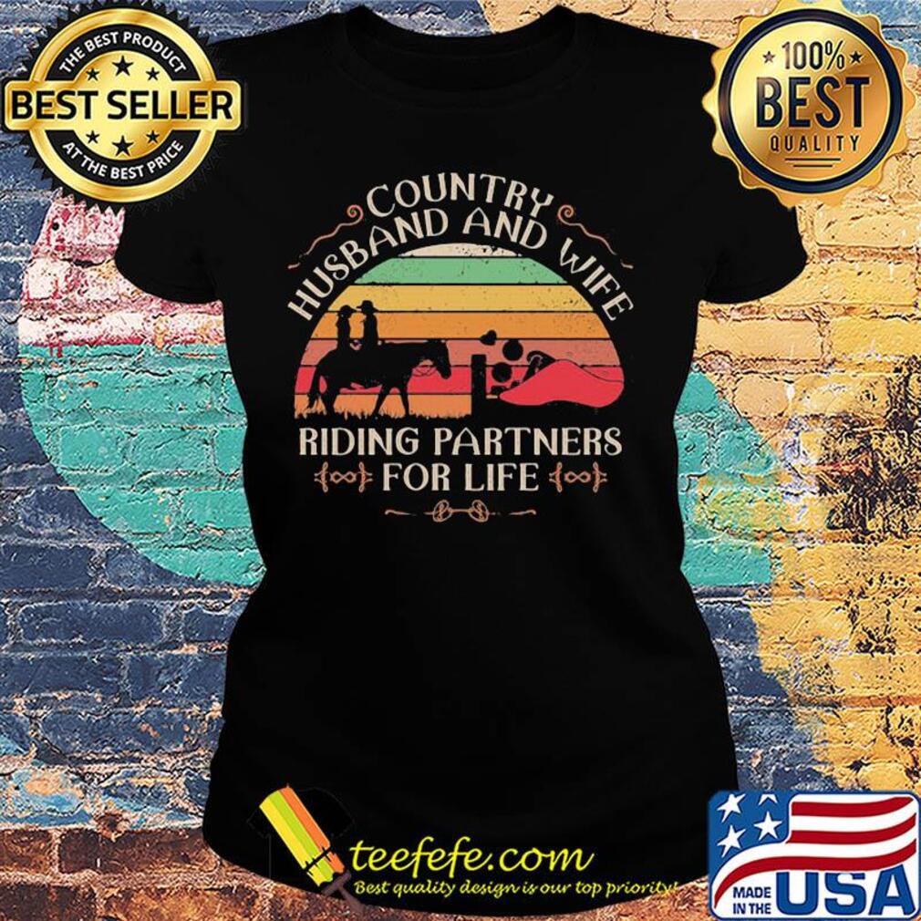 Country husband and wife riding partners for life vintage retro s Ladies tee Country husband and wife riding partners for life vintage retro s Ladies tee