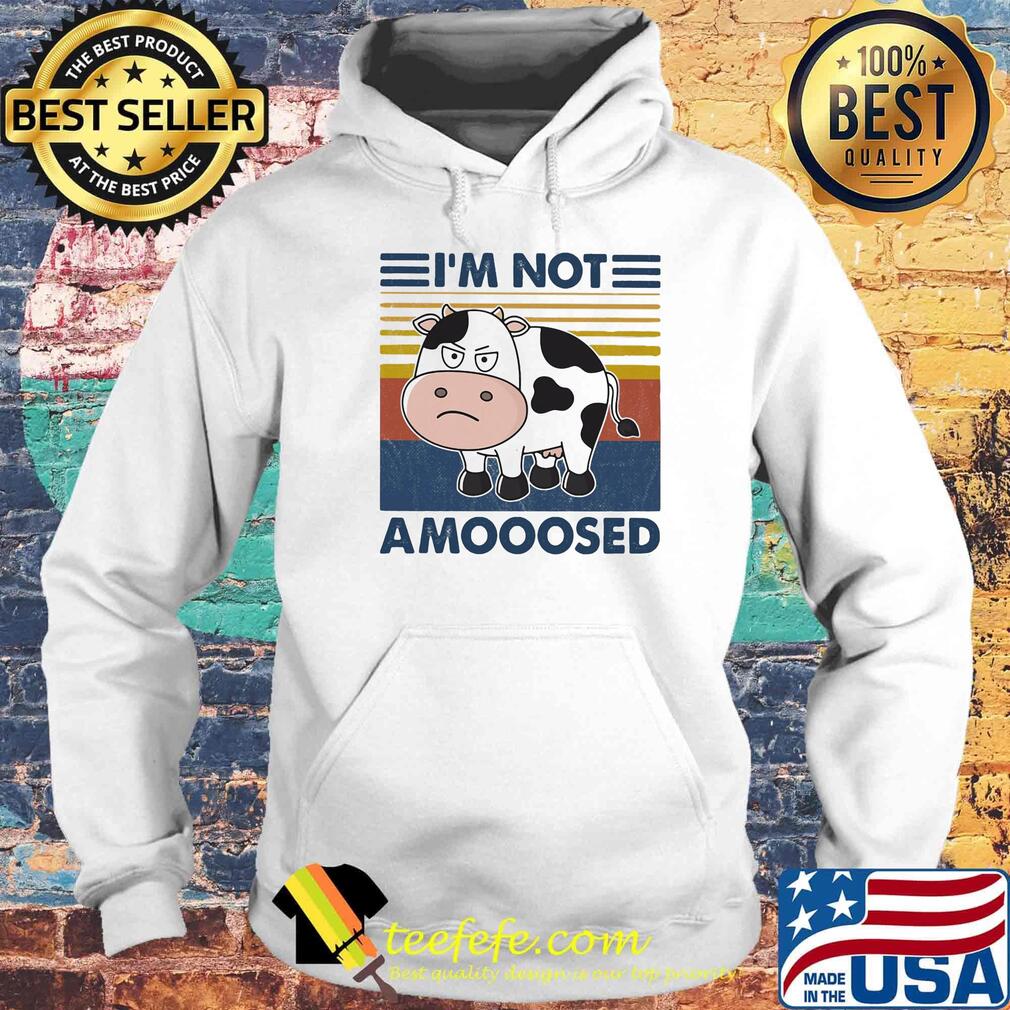 Cow i'm not amoosed vintage retro s Hoodie Cow i'm not amoosed vintage retro s Hoodie