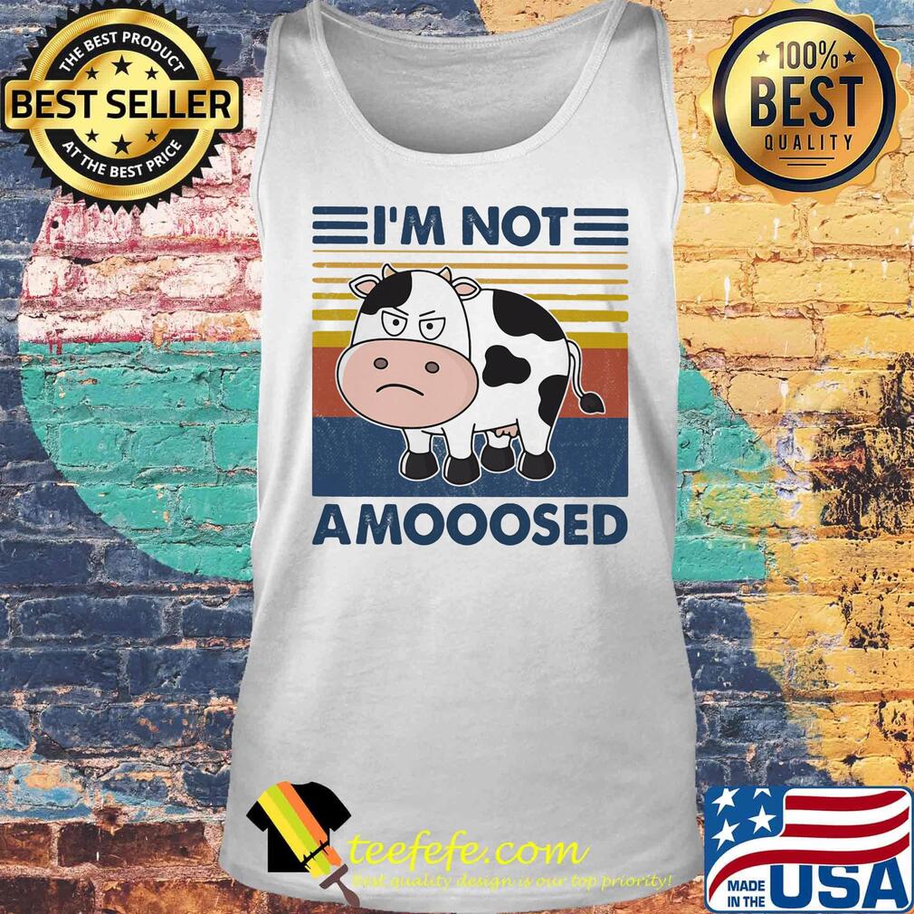 Cow i'm not amoosed vintage retro s Tank top Cow i'm not amoosed vintage retro s Tank top