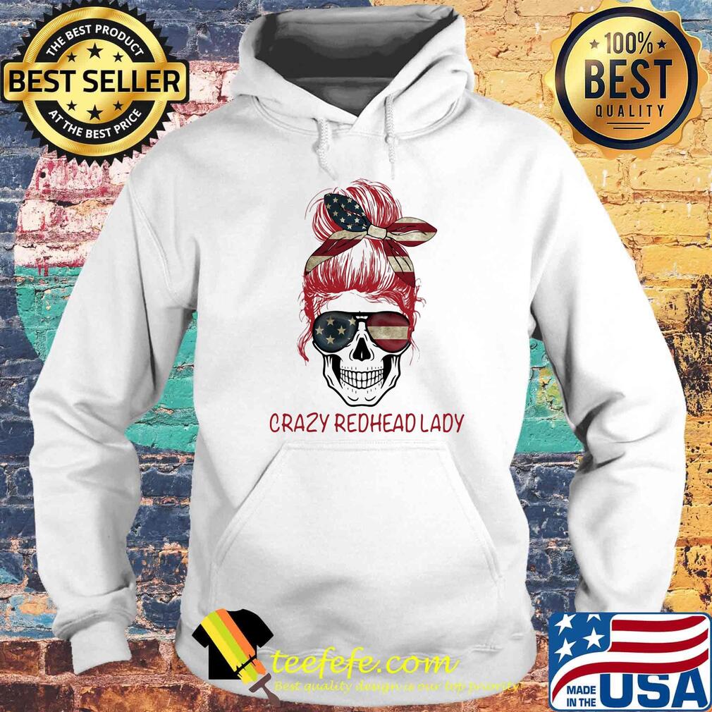 Crazy Redhead Lady Skull s Hoodie Crazy Redhead Lady Skull s Hoodie