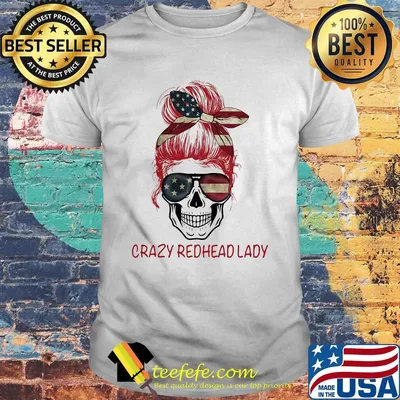 Crazy Redhead Lady Skull shirt