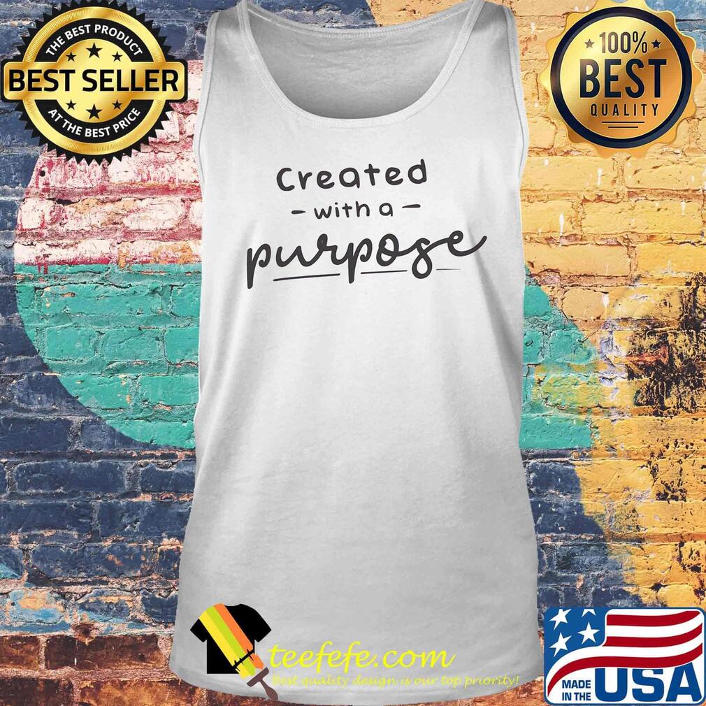Created with a purpose s Tank top Created with a purpose s Tank top