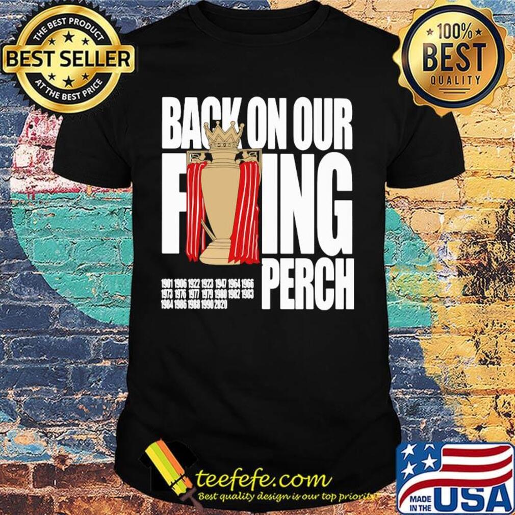 Cups back on our fuing perch shirt