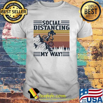 Cycling bike social distancing my way vintage retro shirt