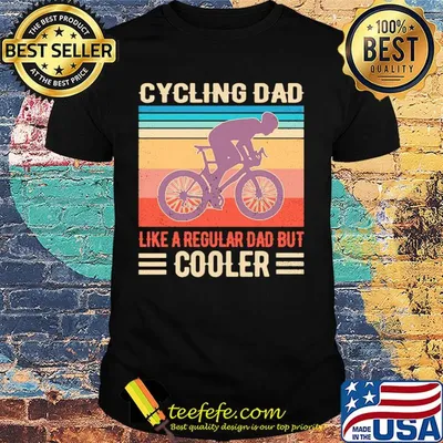 Cycling dad like a regular dad but cooler happy father's day vintage retro shirt
