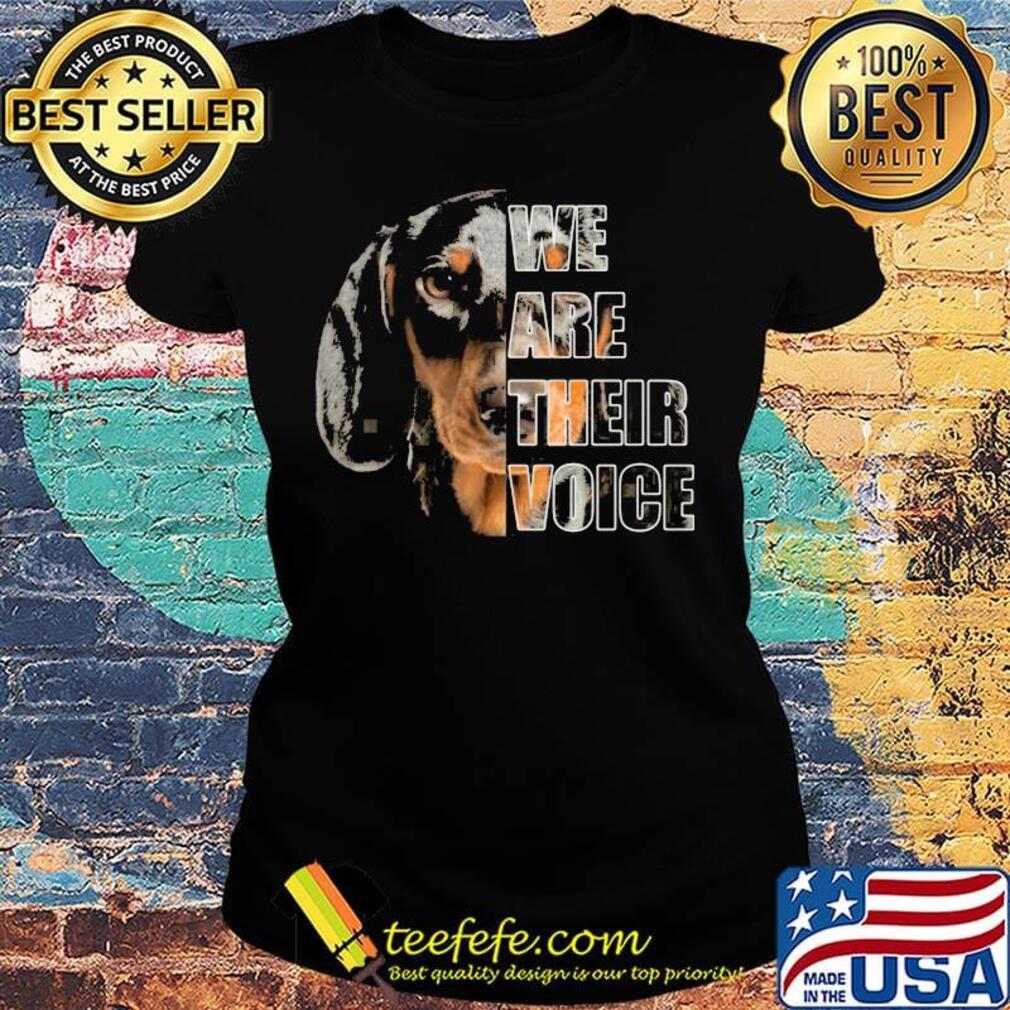 Dachshund we are their voice s Ladies tee Dachshund we are their voice s Ladies tee