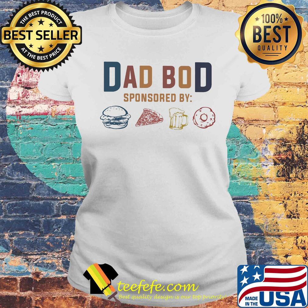 Dad bod sponsored beer donut s Laides tee Dad bod sponsored beer donut s Laides tee