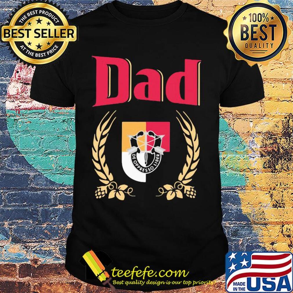 Dad de oppresso liber happy father's day shirt