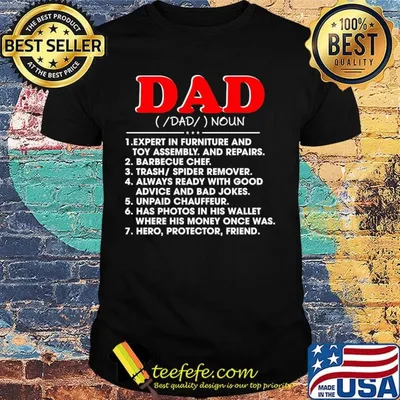 Dad noun expert in furniture and toy assembly and repairs barbecue chef happy father's fay shirt