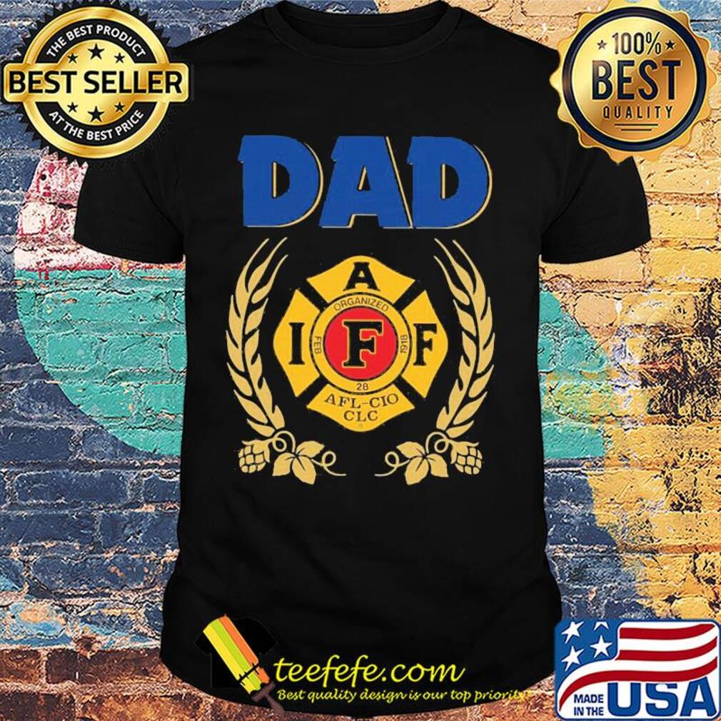 Dad organized AFL CIO CLC shirt