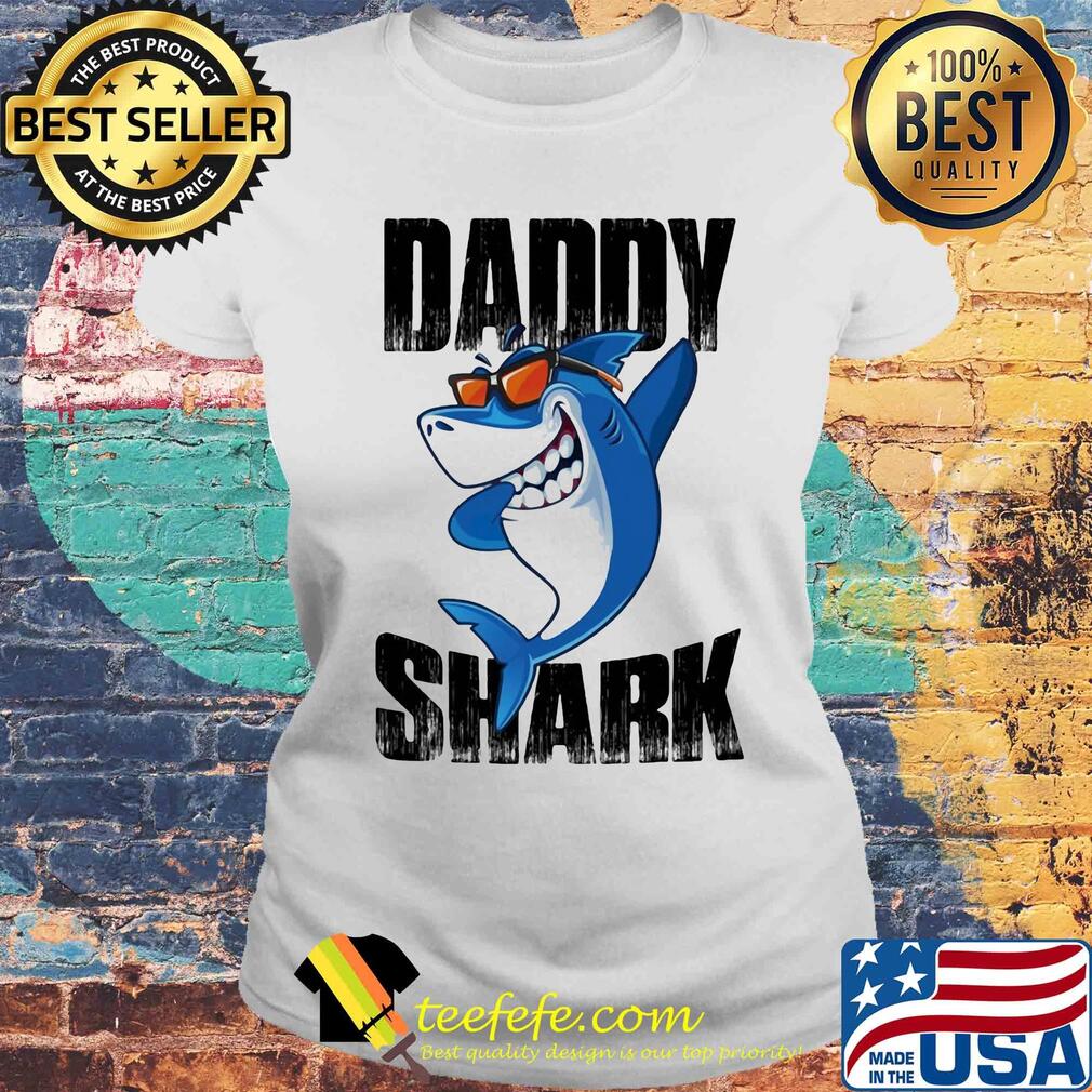 Daddy shark happy father's day s Laides tee Daddy shark happy father's day s Laides tee