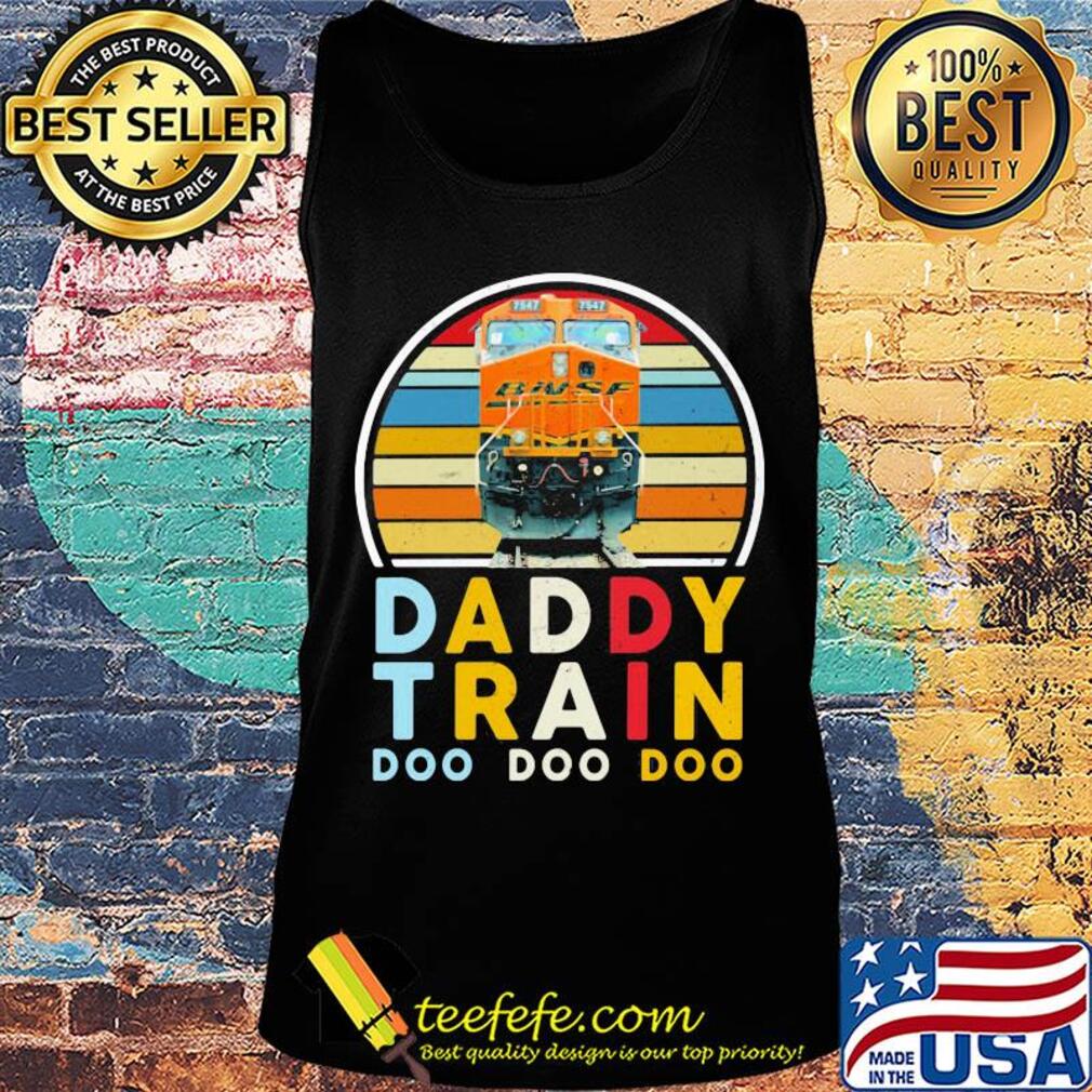 Daddy train doo doo doo vintage retro s Tank top Daddy train doo doo doo vintage retro s Tank top