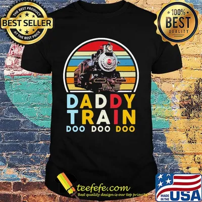Daddy train Pennsylvania doo doo doo vintage retro shirt