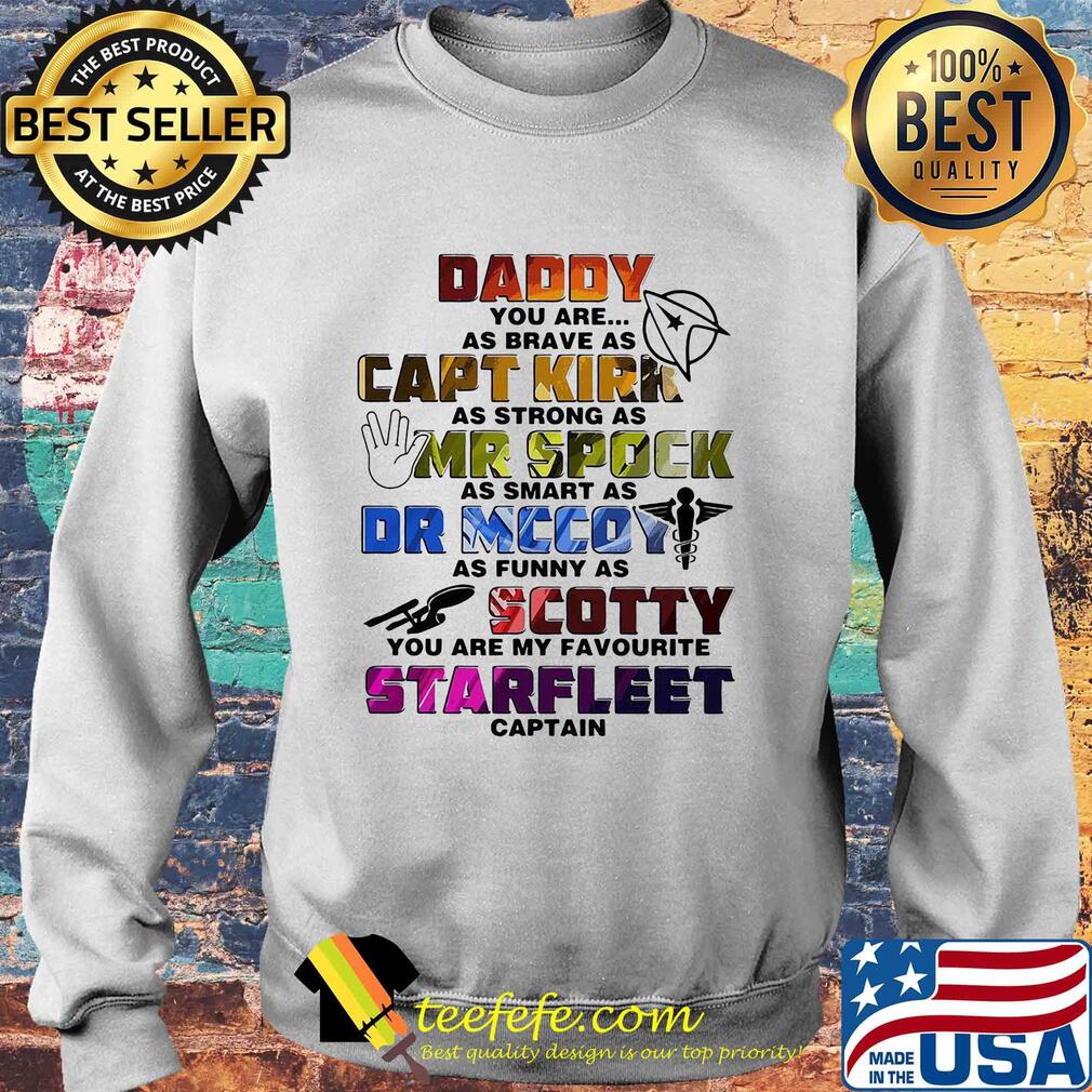 Daddy you are my favorite starfleet captain dad father's day s Sweater Daddy you are my favorite starfleet captain dad father's day s Sweater